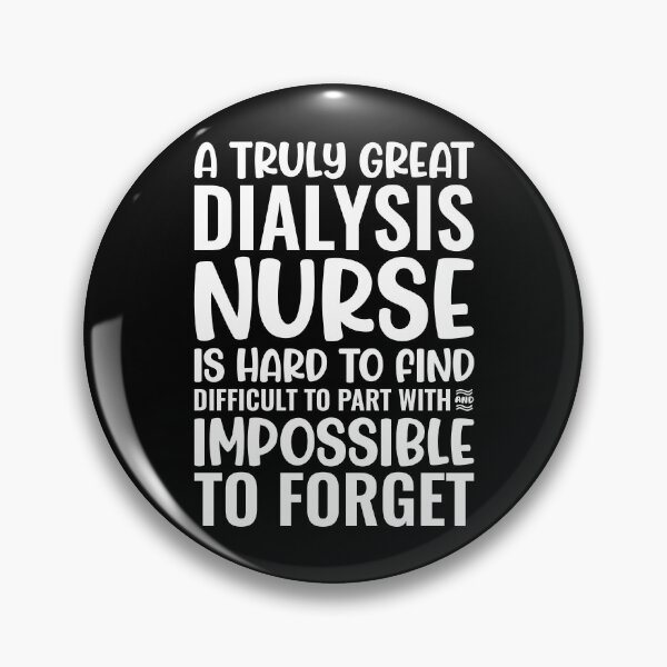 Item preview, A Truly Great Dialysis Nurse designed and sold by kamrankhan.