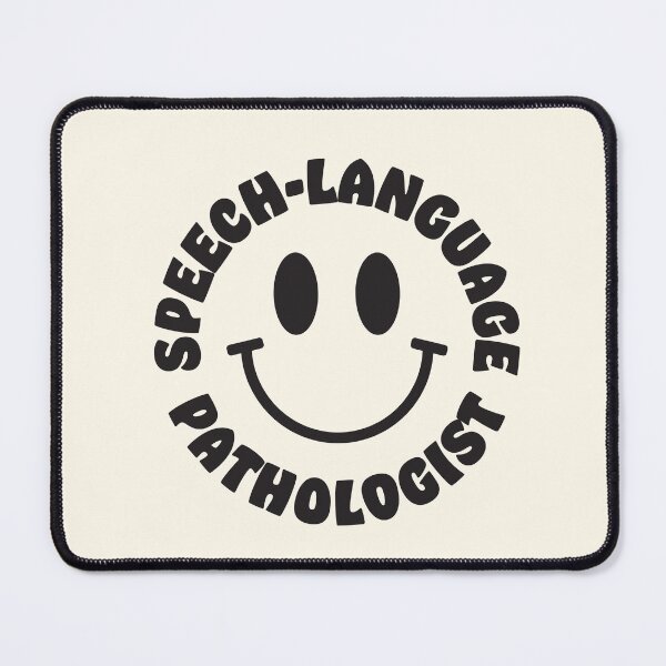 Item preview, Speech-Language Pathologist Smile designed and sold by oliviabergh.