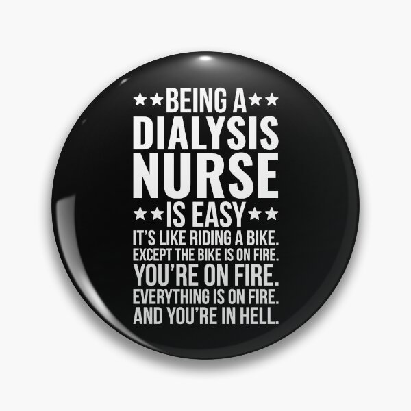 Item preview, Being A Dialysis Nurse Is Easy designed and sold by kamrankhan.