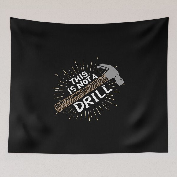 Item preview, This is not a drill! Carpenter Carpenter Carpenter Funny designed and sold by shirtbubble.