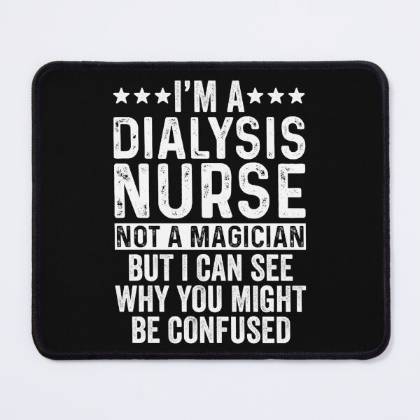Item preview, Dialysis Nurse Not A Magician designed and sold by kamrankhan.