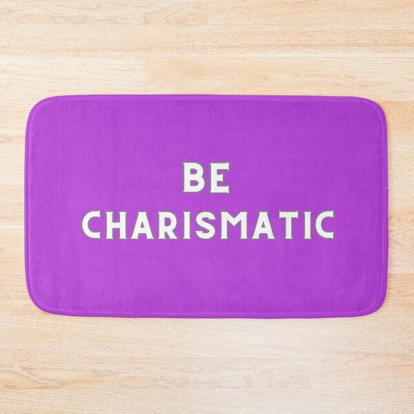 Item preview, BE CHARISMATIC designed and sold by Encompassing Threads.