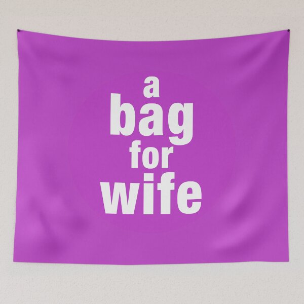 Artikelvorschau, A Bag For Wife entworfen und verkauft von TIGERDAVER.