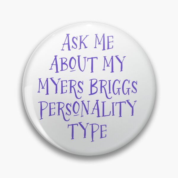 Item preview, Ask Me About My Myers Briggs Personality Type designed and sold by Ally Doctrow.