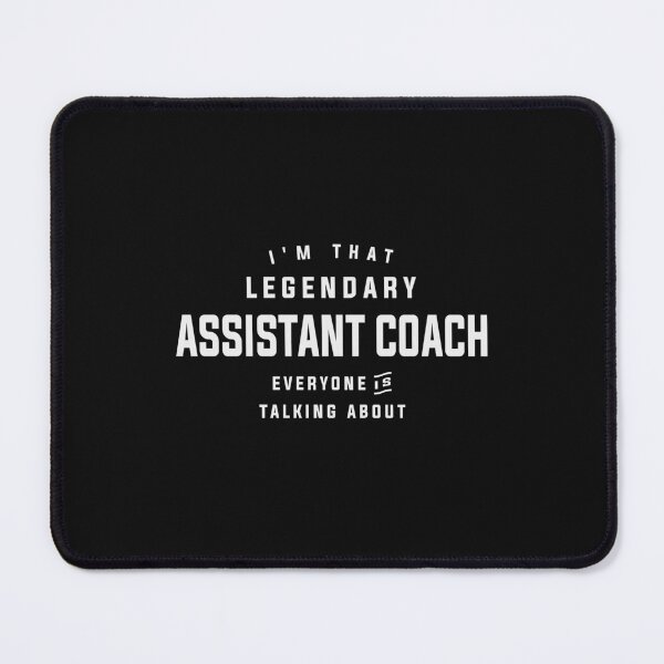 Item preview, Legendary Assistant Coach Funny Sports Coaching designed and sold by cidolopez.