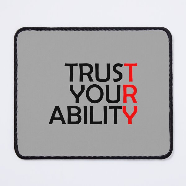 Item preview, Trust your ability designed and sold by RocketArtInd.