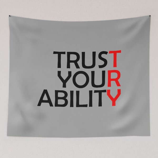 Item preview, Trust your ability designed and sold by RocketArtInd.