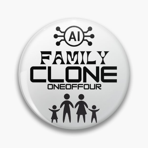 Item preview, Artificial Intelligence FAMILY CLONE (OneOfFour) designed and sold by MPC-Mince-Pies.