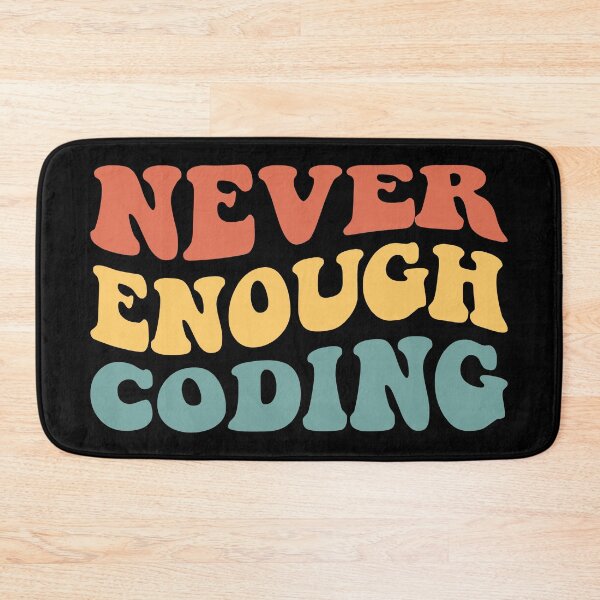 Item preview, Never Enough Coding IV designed and sold by Lemon Pepper.