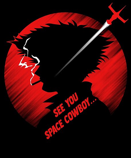 See You Space Cowboy Poster By Heartbeats