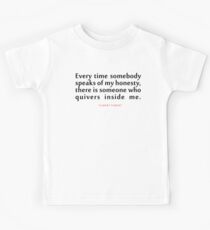 Every time somebody..."Albert Camus" Inspirational Quote Kids Tee