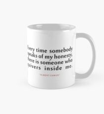 Every time somebody..."Albert Camus" Inspirational Quote Mug