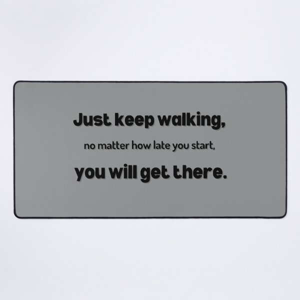 Item preview, Just keep walking designed and sold by SoChaDa.