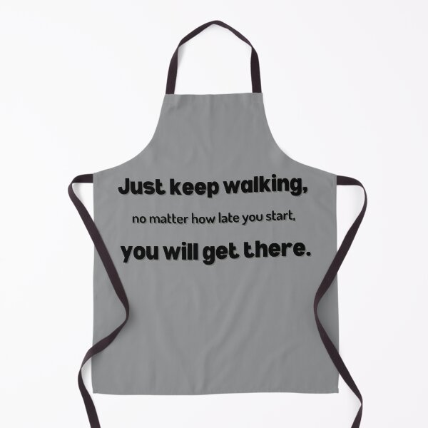 Item preview, Just keep walking designed and sold by SoChaDa.