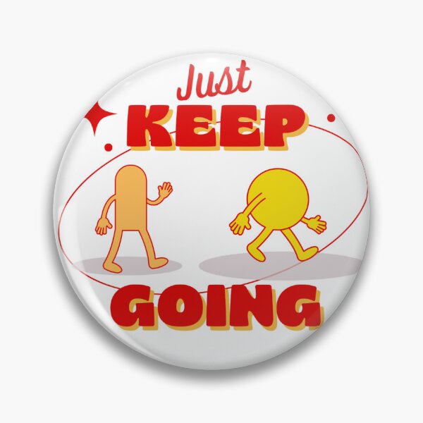 Item preview, Keep Going designed and sold by HapaLady92.