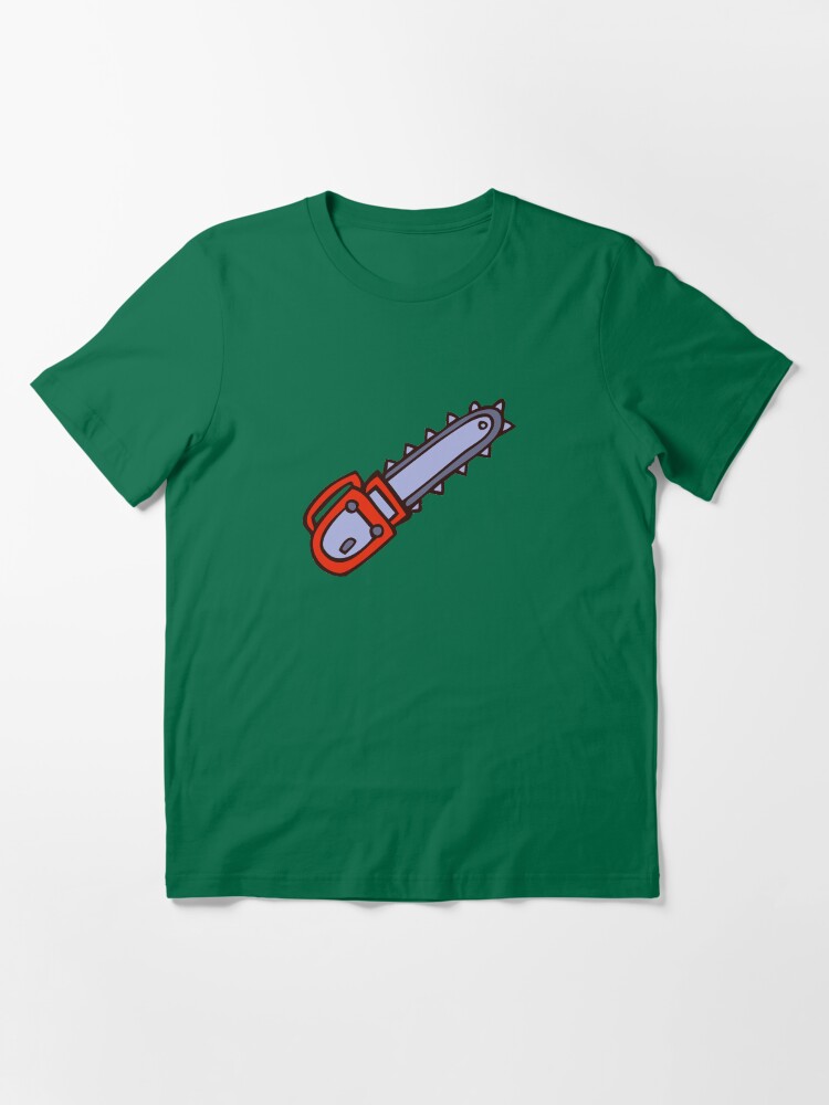 "chainsaw chainsaw" Tshirt by huggymauve Redbubble
