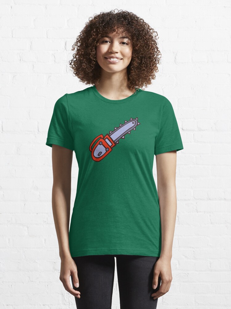 "chainsaw chainsaw" Tshirt by huggymauve Redbubble