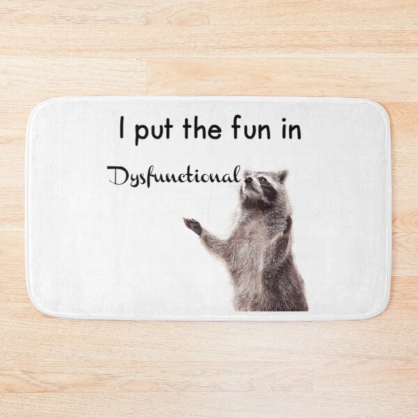 Item preview, I Put the Fun in Dysfunctional designed and sold by Pika_Blue-Flames.