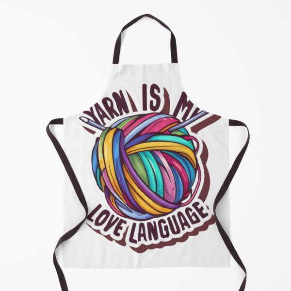 Item preview, YARN IS MY LOVE LANGUAGE FUNNY CUTE designed and sold by KENYA HOGAN.