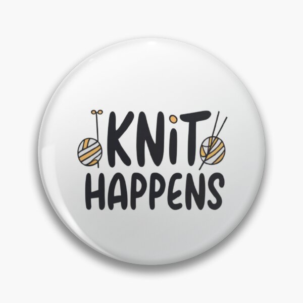 Item preview, KNIT HAPPENS FUNNY TYPOGRAPHY  designed and sold by KENYA  HOGAN.