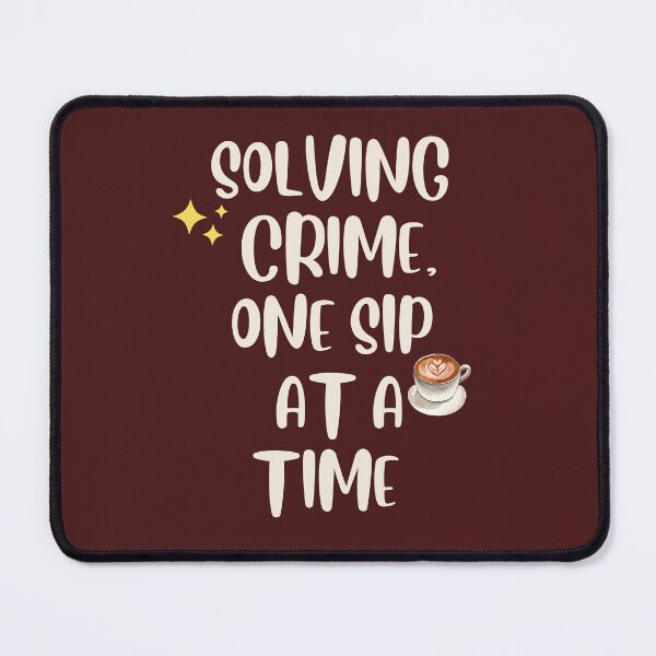 Item preview,  Solving Crime, One Sip at a Time designed and sold by Anisadida.