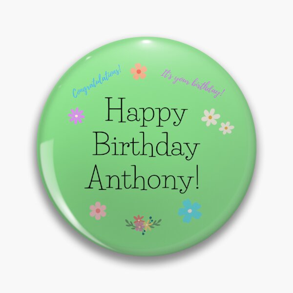 Item preview, Happy Birthday Anthony Congratulations It's Your Birthday! designed and sold by jenmountainen.