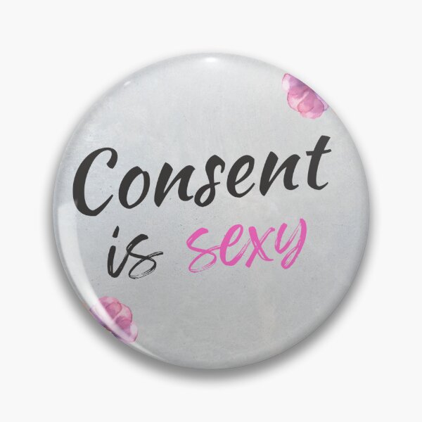 Item preview, Consent is Sexy! designed and sold by SPNCandy.