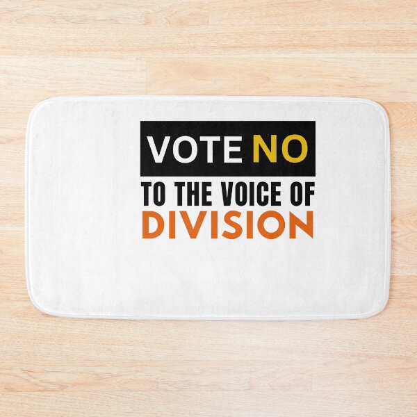 Item preview, Vote No To The Voice Of Division AUSTRALIA designed and sold by ANNINOART ⭐⭐⭐⭐⭐.