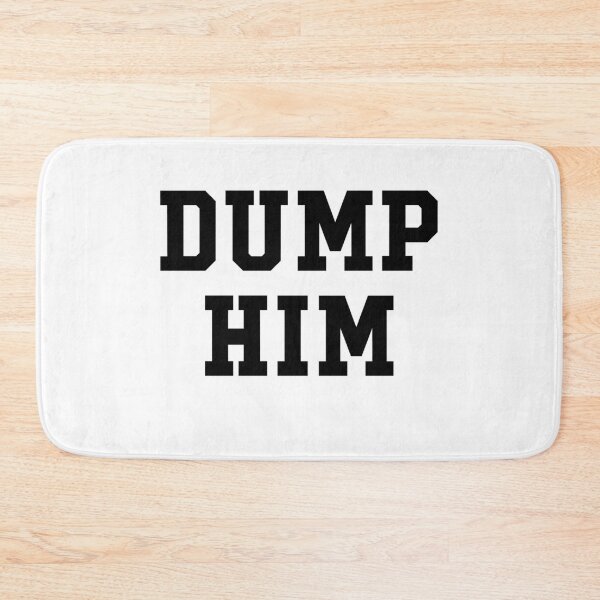 Item preview, DUMP HIM designed and sold by LF Store.