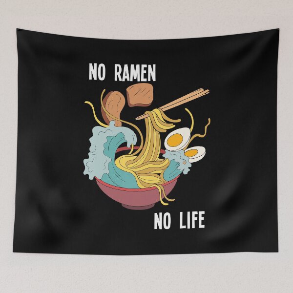 Item preview, No Ramen No Life, Funny ramen, Japan food designed and sold by jaggyboy.
