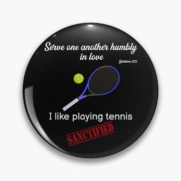 Item preview, Christian funny humor art find sanctification by playing tennis designed and sold by KingdomEmporium.
