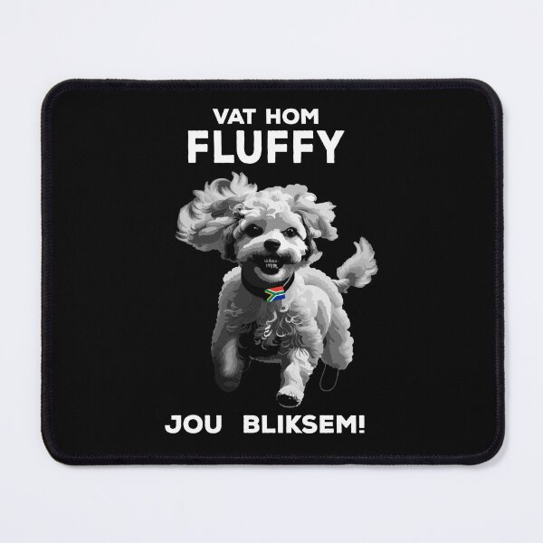 Artikelvorschau, Vat Hom Fluffy Lustige südafrikanische kleine Hundephrase entworfen und verkauft von d247.