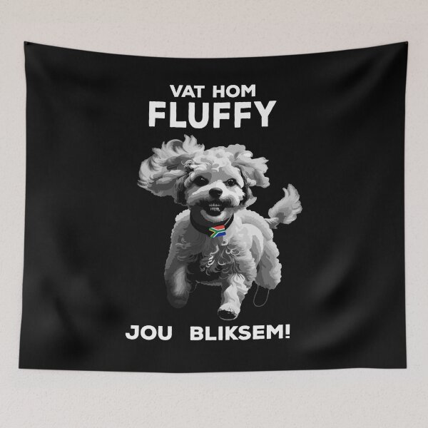 Item preview, Vat Hom Fluffy Funny South African Small Dog Phrase designed and sold by d247.