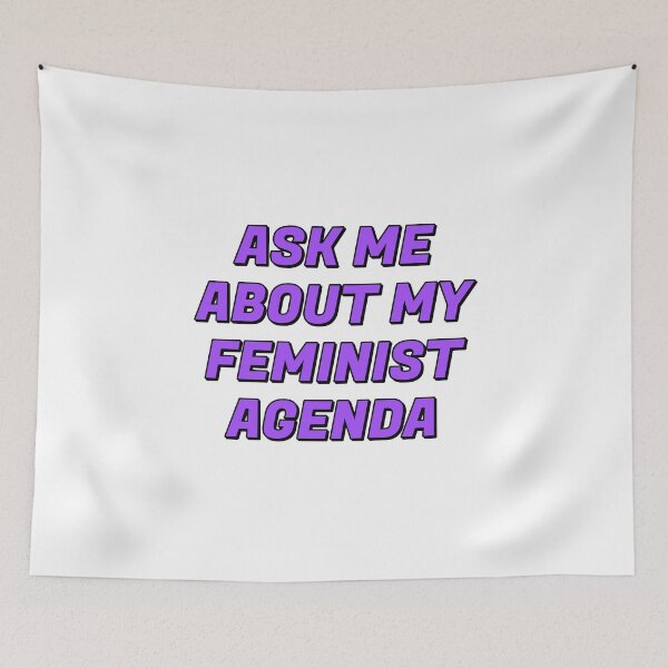 Item preview, ASK ME ABOUT MY FEMINIST AGENDA  designed and sold by Inspirationmotivation.