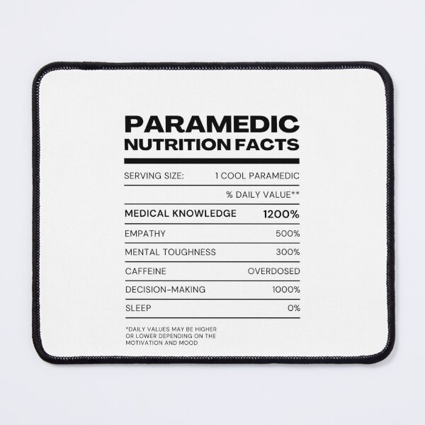 Item preview, Health Care Workers - PARAMEDIC Nutrition Facts designed and sold by GoldyFoWaves.