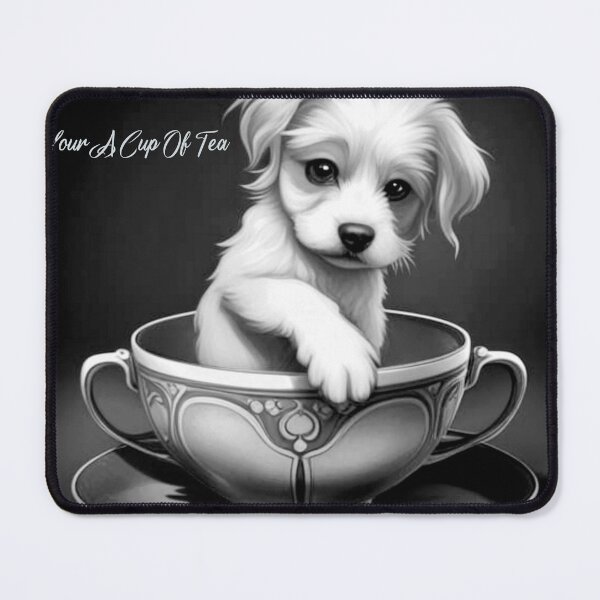 Item preview, Your A Cup Of Tea designed and sold by Gabriela McDaniel.