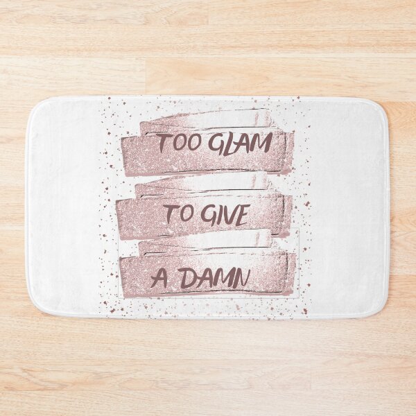 Item preview, Too glam to give a damn designed and sold by SanelaLuckyStar.