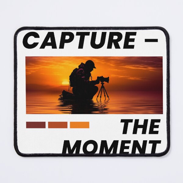Item preview, Capture the moment designed and sold by Custom-Print.