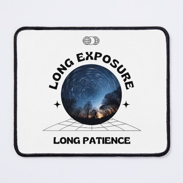 Item preview, Long Exposure Long Patience designed and sold by Custom-Print.