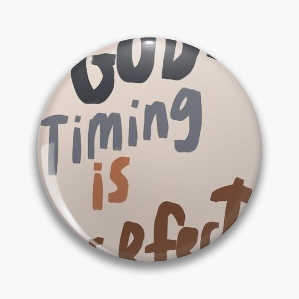 Item preview, God's Timing is Perfect designed and sold by Shaphophu.