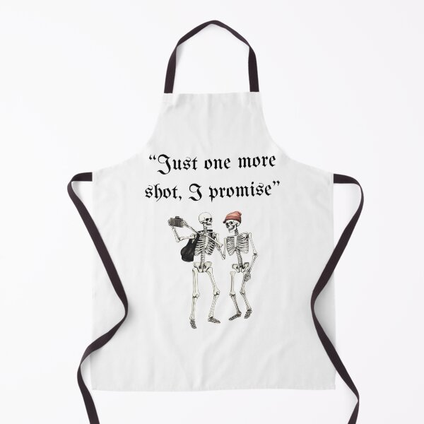 Item preview, "Just one more shot, I promise" designed and sold by Custom-Print.