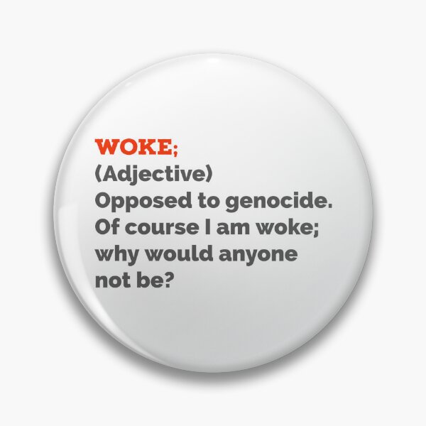 Item preview, Woke means opposed to genocide  designed and sold by Rachel the Artist .