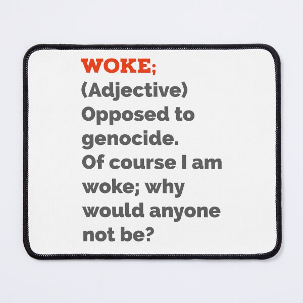 Item preview, Woke= oppressed to genocide designed and sold by Rachel the Artist .