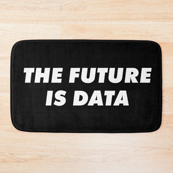 Item preview, The Future is Data designed and sold by teesaurus.