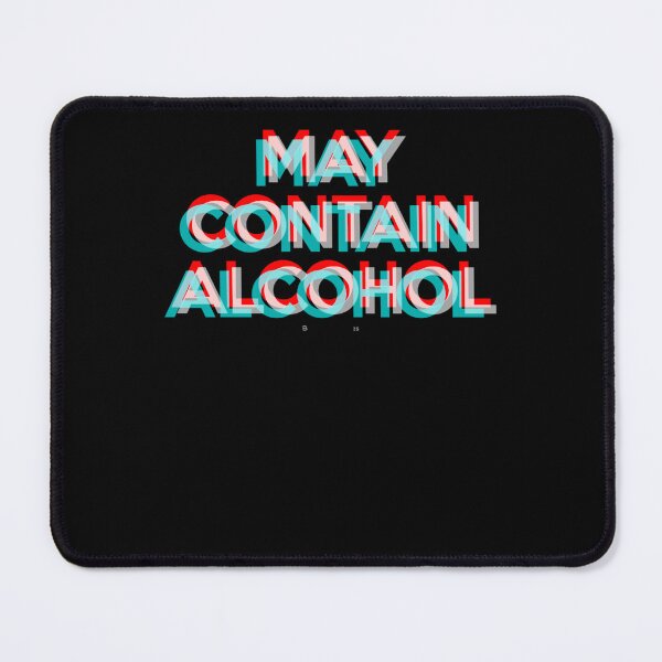 Item preview, May Contain Alcohol designed and sold by JerryBittle.