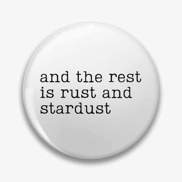 Item preview, The Rest is Rust and Stardust designed and sold by RaineDDesigns.