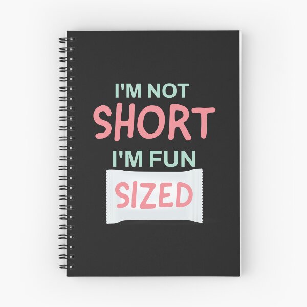 Item preview, I'm Not Short, I'm Fun Sized designed and sold by Midnight Sky Sundry.