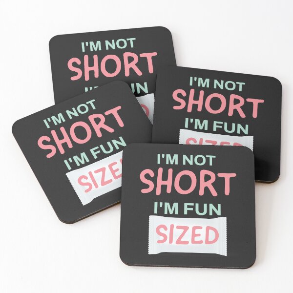 Item preview, I'm Not Short, I'm Fun Sized designed and sold by Midnight Sky Sundry.
