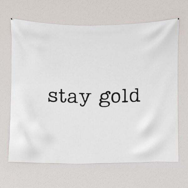 Item preview, Stay Gold Ponyboy designed and sold by RaineDDesigns.