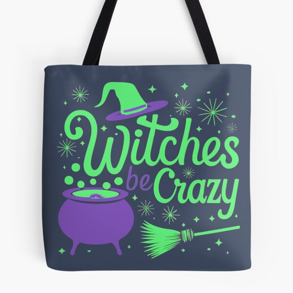 Item preview, "Witches Be Crazy" Halloween designed and sold by Brainless Art.